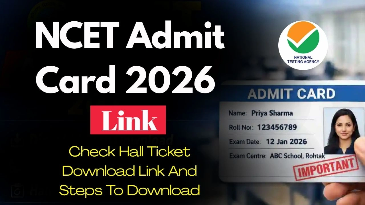 NCET Admit Card 2026